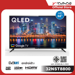 NANO SMART TV HD 32 นิ้ว ดู netflix/youtube GOOGLE TV รุ่น 32NST8800