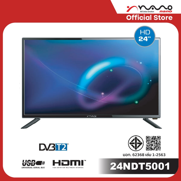 NANO | ดิจิตอลทีวี TV HD จอ LED 24" ภาพคมชัด ราคาถูก รุ่น 24NDT5001